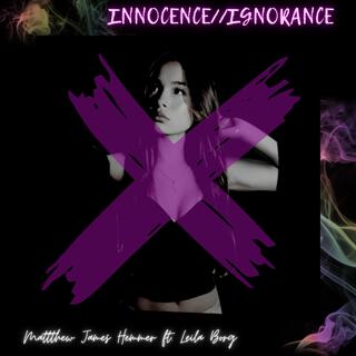 innocence//ignorance