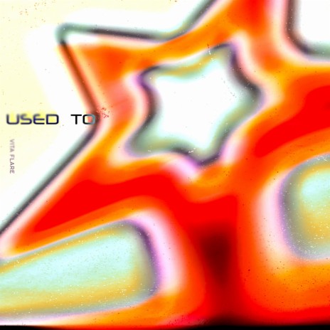USED TO | Boomplay Music