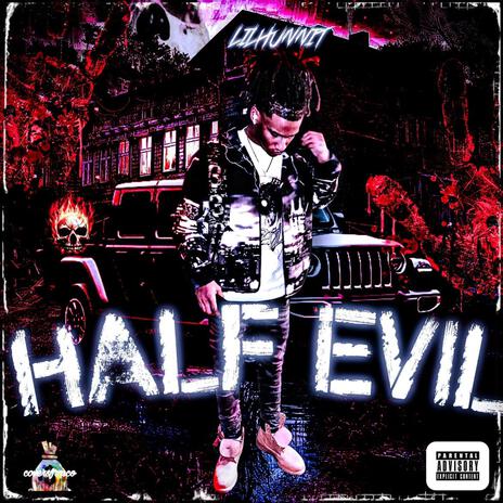 Half Evil | Boomplay Music