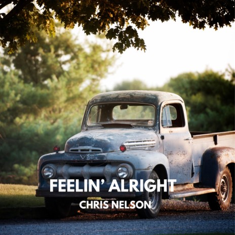 Feelin' Alright | Boomplay Music