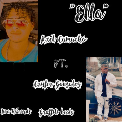 Ella ft. Axel Camacho | Boomplay Music