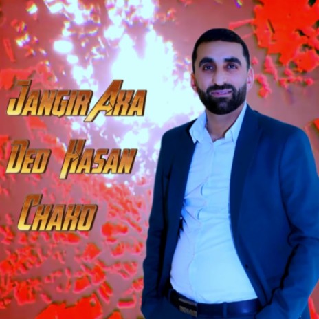 Jangir Axa/ Ded Hasan/ Chako | Boomplay Music