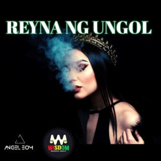 Reyna ng Ungol