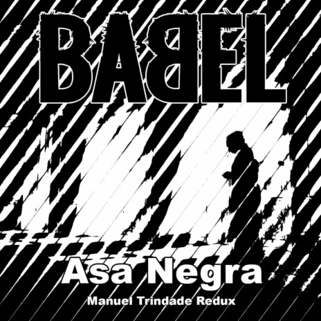 Asa Negra Redux (D.Maniac Version) ft. Manuel Trindade | Boomplay Music