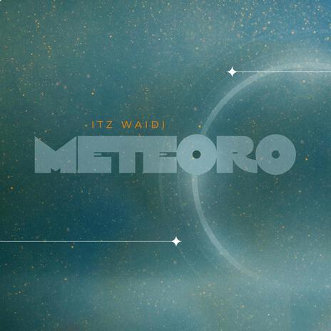 METEORO | Boomplay Music