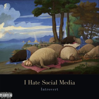 I Hate Social Media lyrics | Boomplay Music