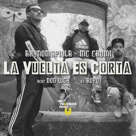 La vuelta es corta junto a Mc Cromi & Dj Ropo | Boomplay Music