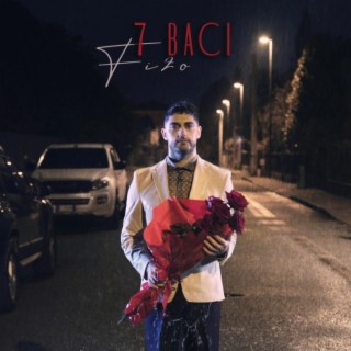 7 baci lyrics | Boomplay Music