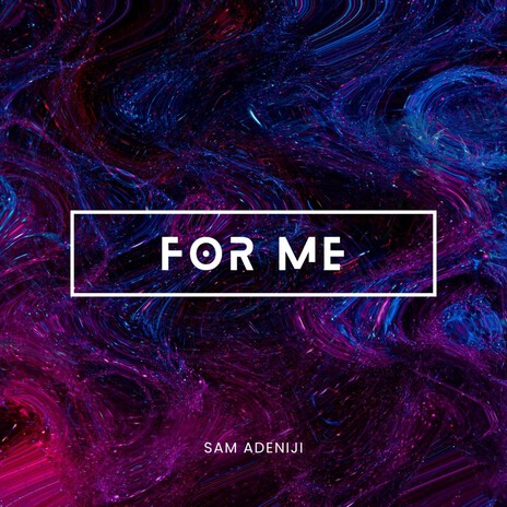 For Me | Boomplay Music