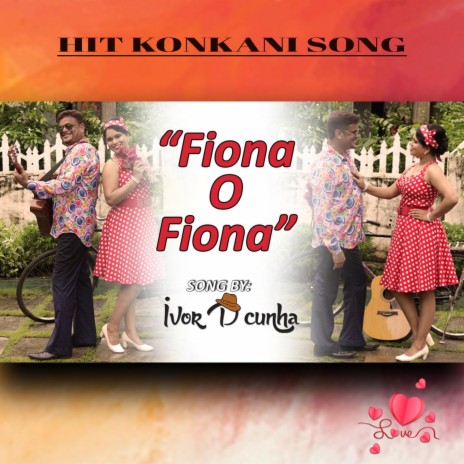 Fiona O' Fiona ft. Edwin Rodrigues & Delilah Fernandes | Boomplay Music