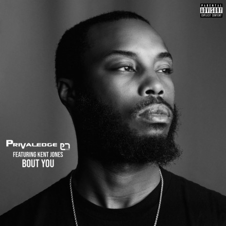 Bout You ft. Kent Jones | Boomplay Music