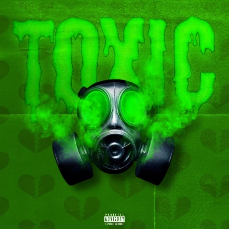 Toxic | Boomplay Music