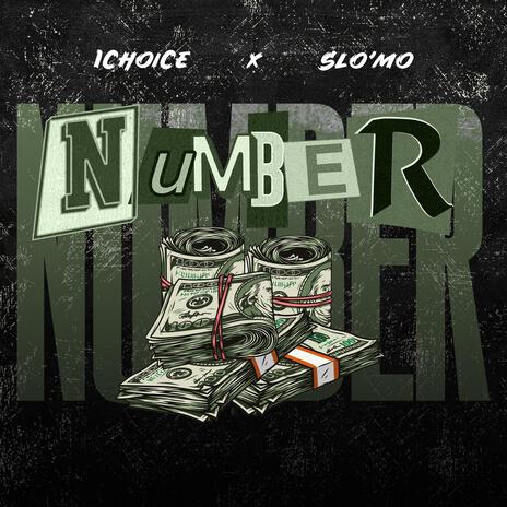 NUMBER ft. Slo'mo | Boomplay Music