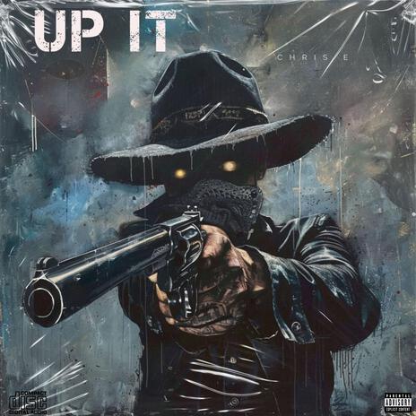 Up It | Boomplay Music