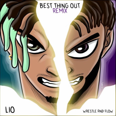 Best Thing Out (Remix) ft. Wrestle and Flow | Boomplay Music