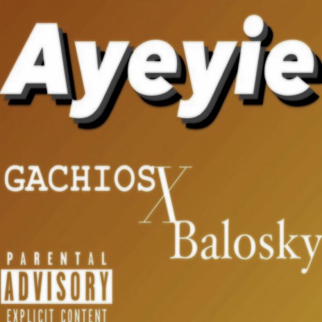 Ayeyie (feat. Gachios)