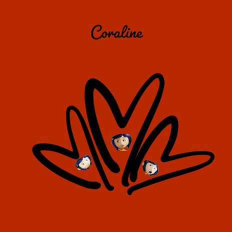 coraline | Boomplay Music