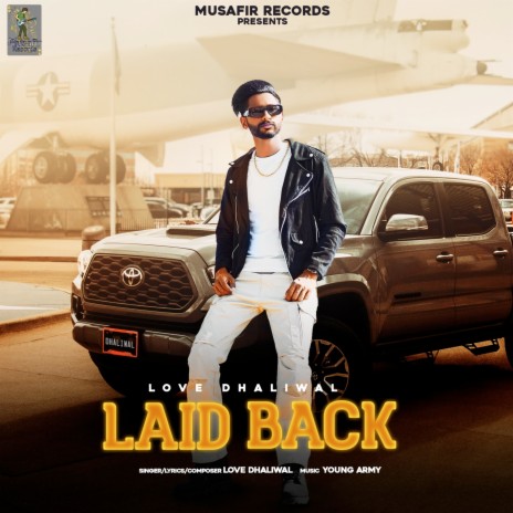 Laid Back | Boomplay Music