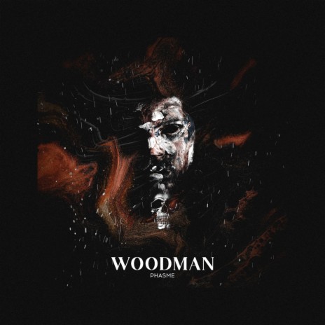 Woodman | Boomplay Music