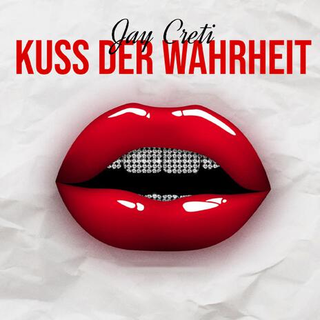 Kuss der Wahrheit | Boomplay Music