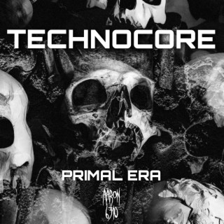 Technocore Primal Era