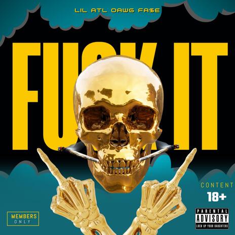 Fuck It | Boomplay Music