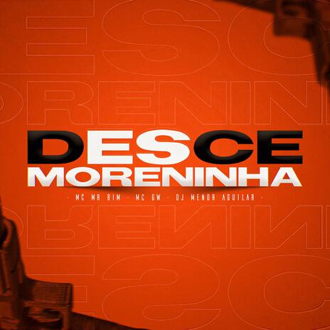 DESCE MORENINHA | Boomplay Music