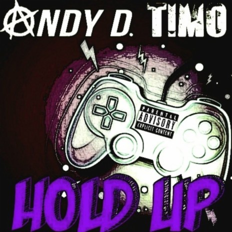 Hold Up ft. T!M0 | Boomplay Music