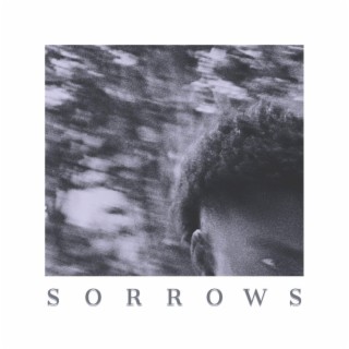 sorrows lyrics | Boomplay Music