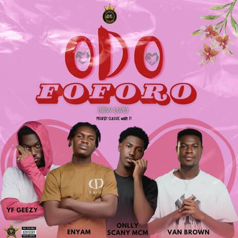 Odo Foforo (New Love) ft. Enyam, Onlly Scany & Van Brown | Boomplay Music