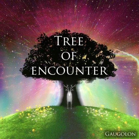 Tree of encounter | Boomplay Music