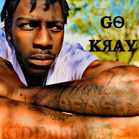 Go Kray | Boomplay Music