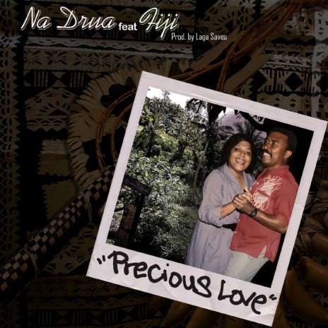 Precious Love (feat. Fiji)