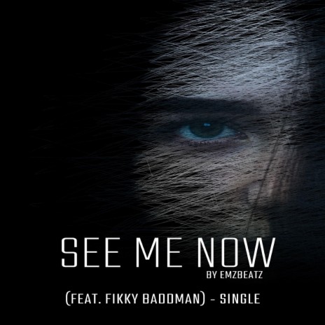 See Me Now ft. Fikky Baddmann | Boomplay Music