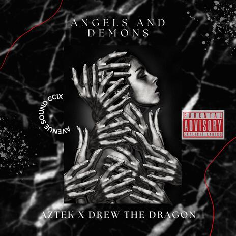 Angels and Demons ft. Drew The Dragon | Boomplay Music