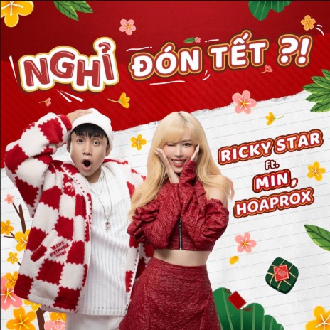 NGHỈ ĐÓN TẾT?! ft. MIN & Hoaprox | Boomplay Music