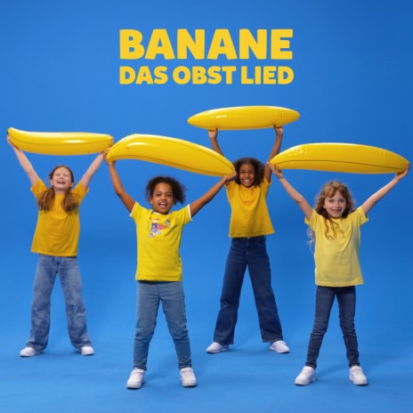 Banane - Das Obstlied | Boomplay Music