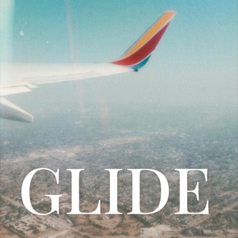 Glide | Boomplay Music