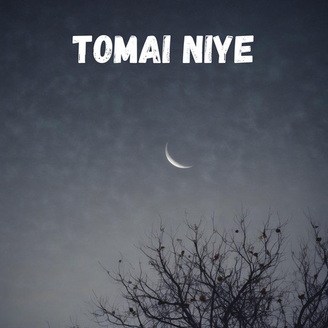 Tomai Niye | Boomplay Music