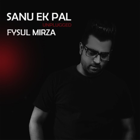 Sanu Ik Pal (Unplugged) | Boomplay Music