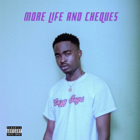 MORE LIFE AND CHEQUES | Boomplay Music