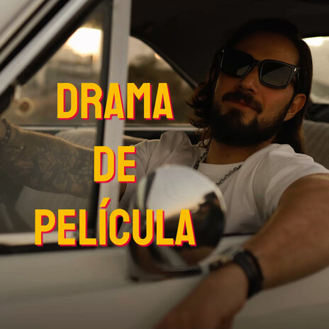 Drama De Película | Boomplay Music