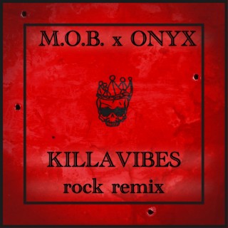 Killa Vibes (Rock Remix)