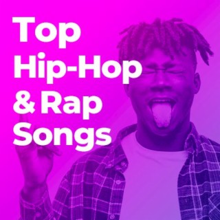 Top Hip-Hop & Rap Songs