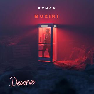 Deserve