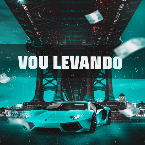 Vou Levando | Boomplay Music