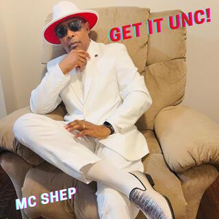 Get it Unc! lyrics | Boomplay Music