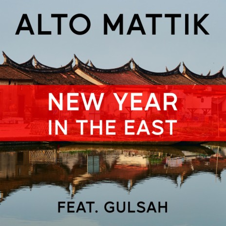 New Year in the East ft. Gulsah | Boomplay Music