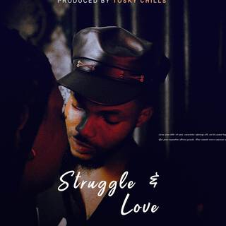 Struggles And Love