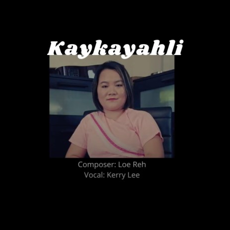 Kaykayahli | Boomplay Music